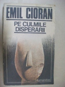 emil-cioran-pe-culmile-disperarii